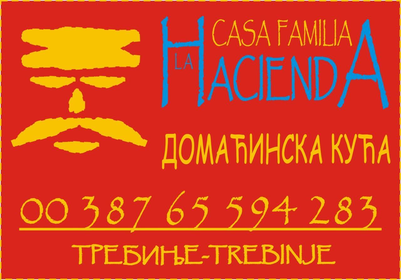 Hotel La Hacienda Dd Trebinje Esterno foto